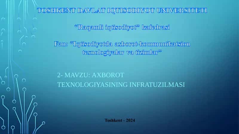 Axborot texnologiyasining infratuzilmasi 1