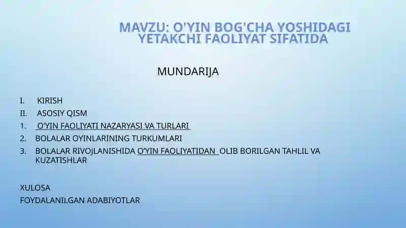 Mavzu: O'yin bog'cha yoshidagi yetakchi faoliyat sifatida