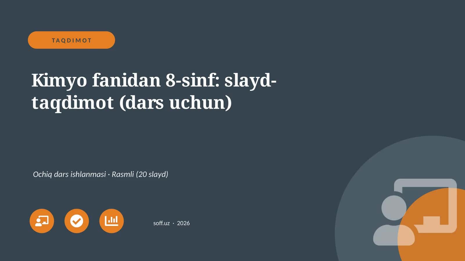 Kimyo fanidan 8-sinf: slayd-taqdimot (dars uchun) 1