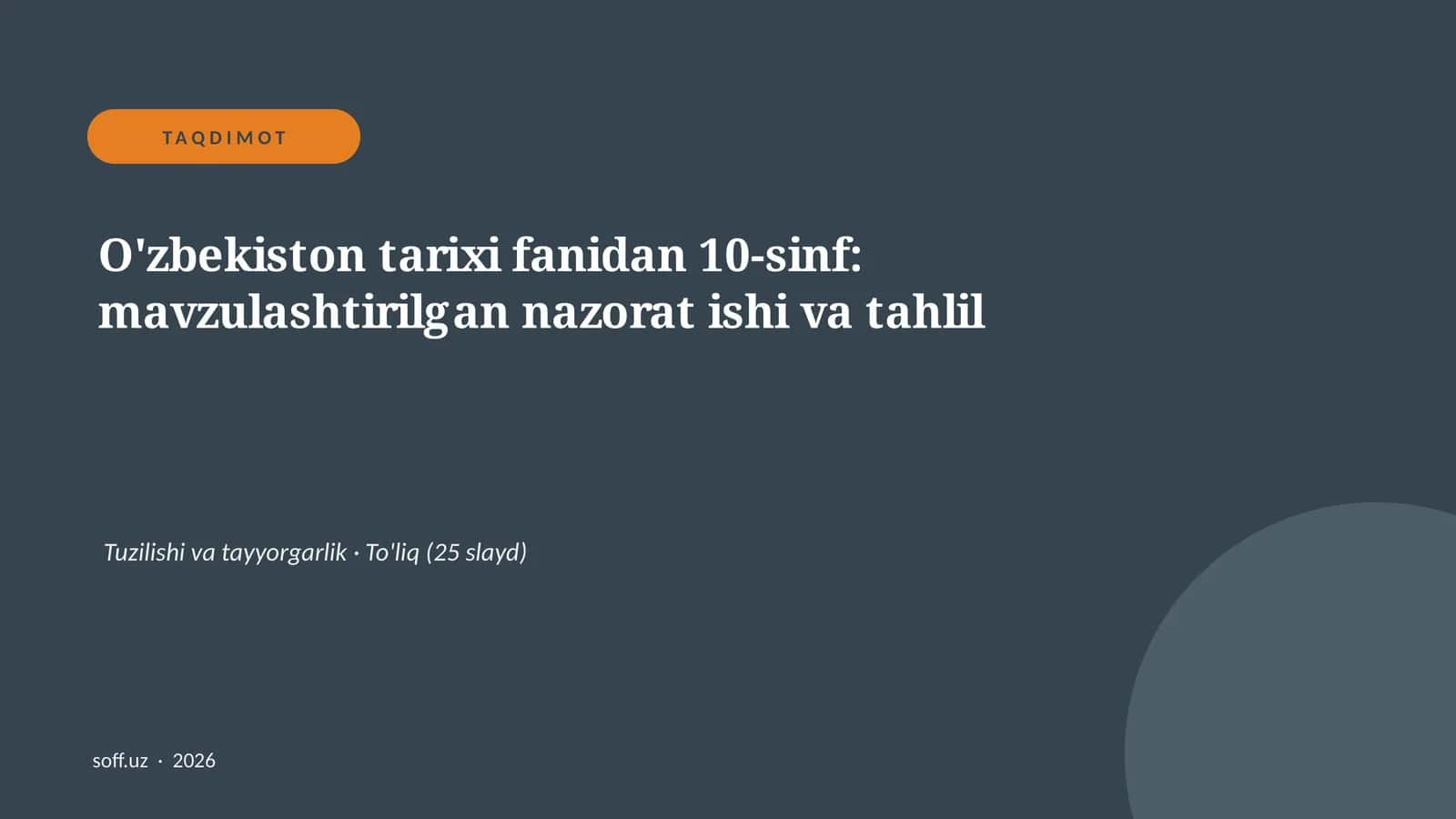 O'zbekiston tarixi fanidan 10-sinf: mavzulashtirilgan nazorat ishi va tahlil 1