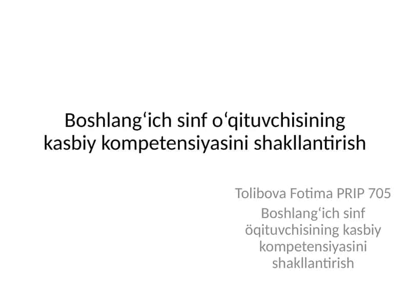 Boshlangʻich sinf öqituvchisining kasbiy kompetensiyasini shakllantirish 1