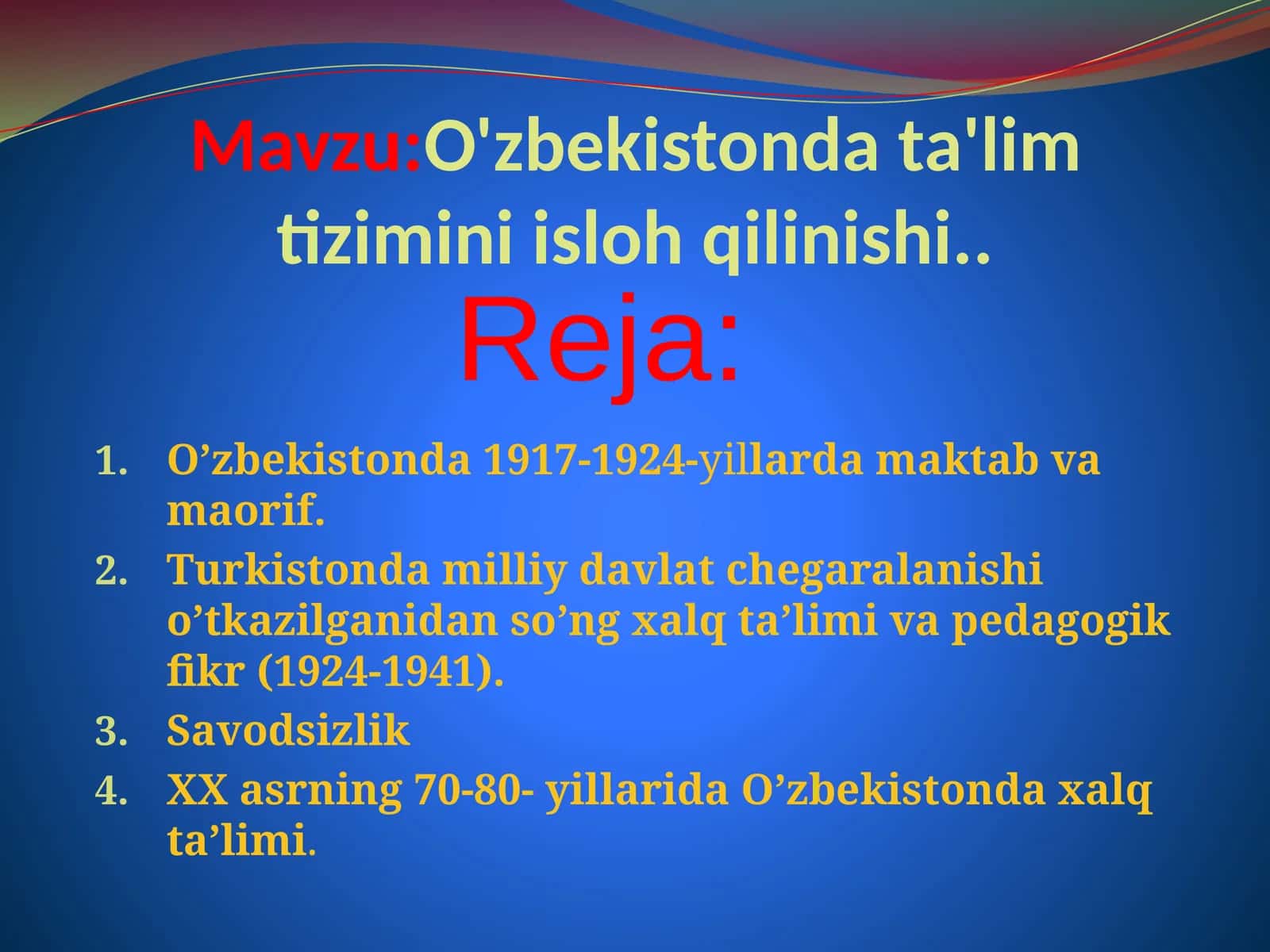 O'zbekistonda ta'lim tizimini islohoti 1