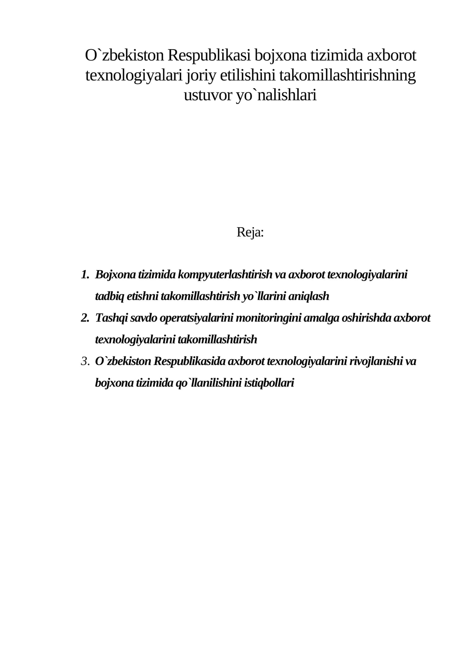 Bojxona tizimida axborot texnologiyalari joriy etilishini takomillashtirishning ustuvor yo`nalishlari 1