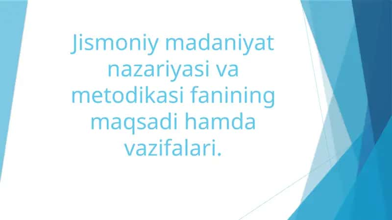 Jismoniy madaniyat nazariyasi va metodikasi 1