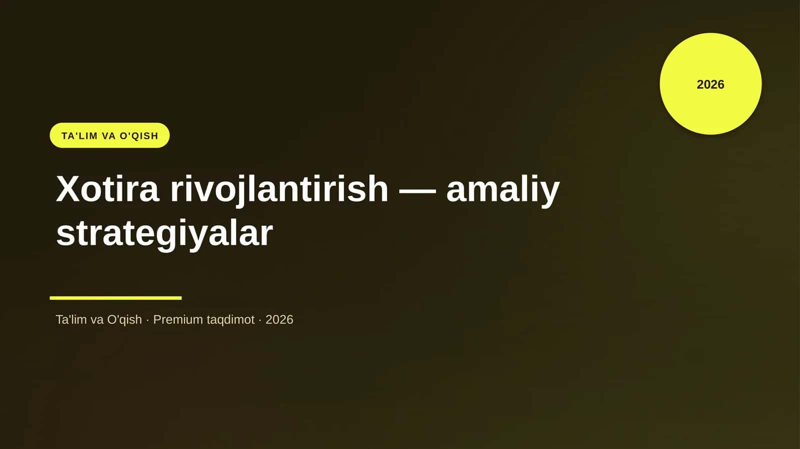 Xotira rivojlantirish — amaliy strategiyalar 1