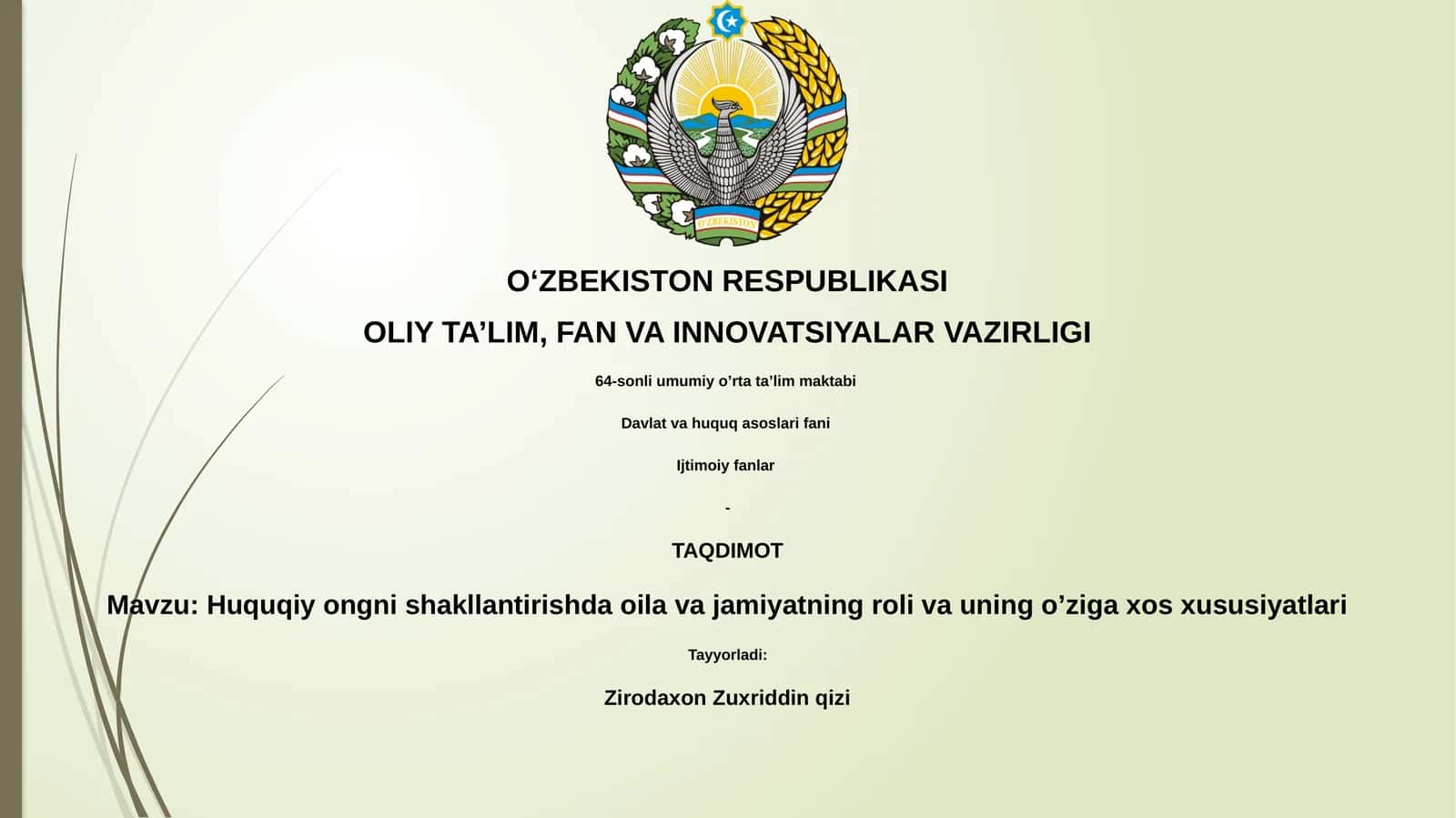Huquqiy ongni shakllantirishda oila va jamiyatning roli va uning o’ziga xos xususiyatlari 1