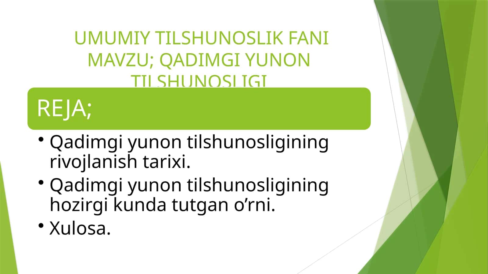 UMUMIY TILSHUNOSLIK FANIMAVZU; QADIMGI YUNON TILSHUNOSLIGI 1