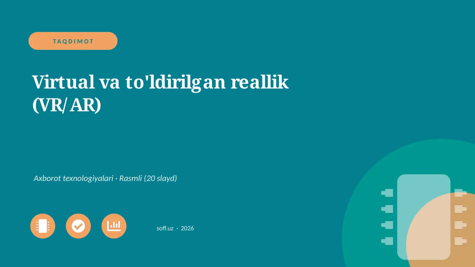 Virtual va to'ldirilgan reallik (VR/AR) 1