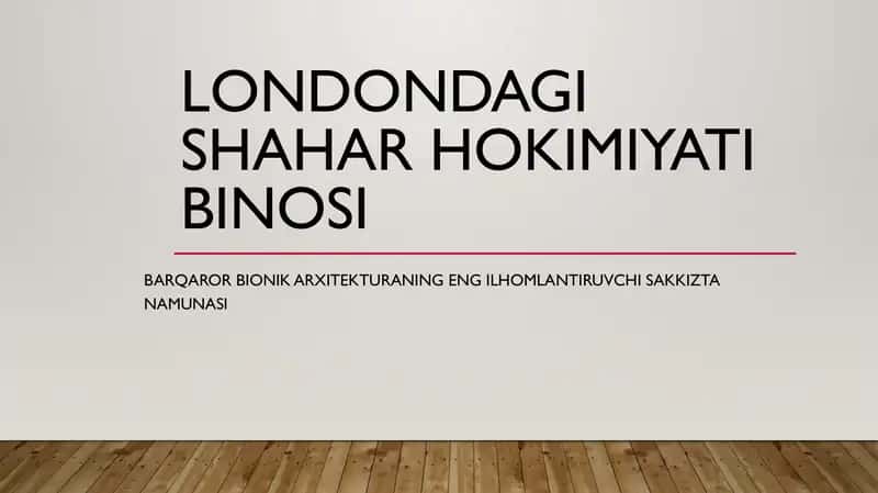 Londondagi shahar hokimiyati binosi 1