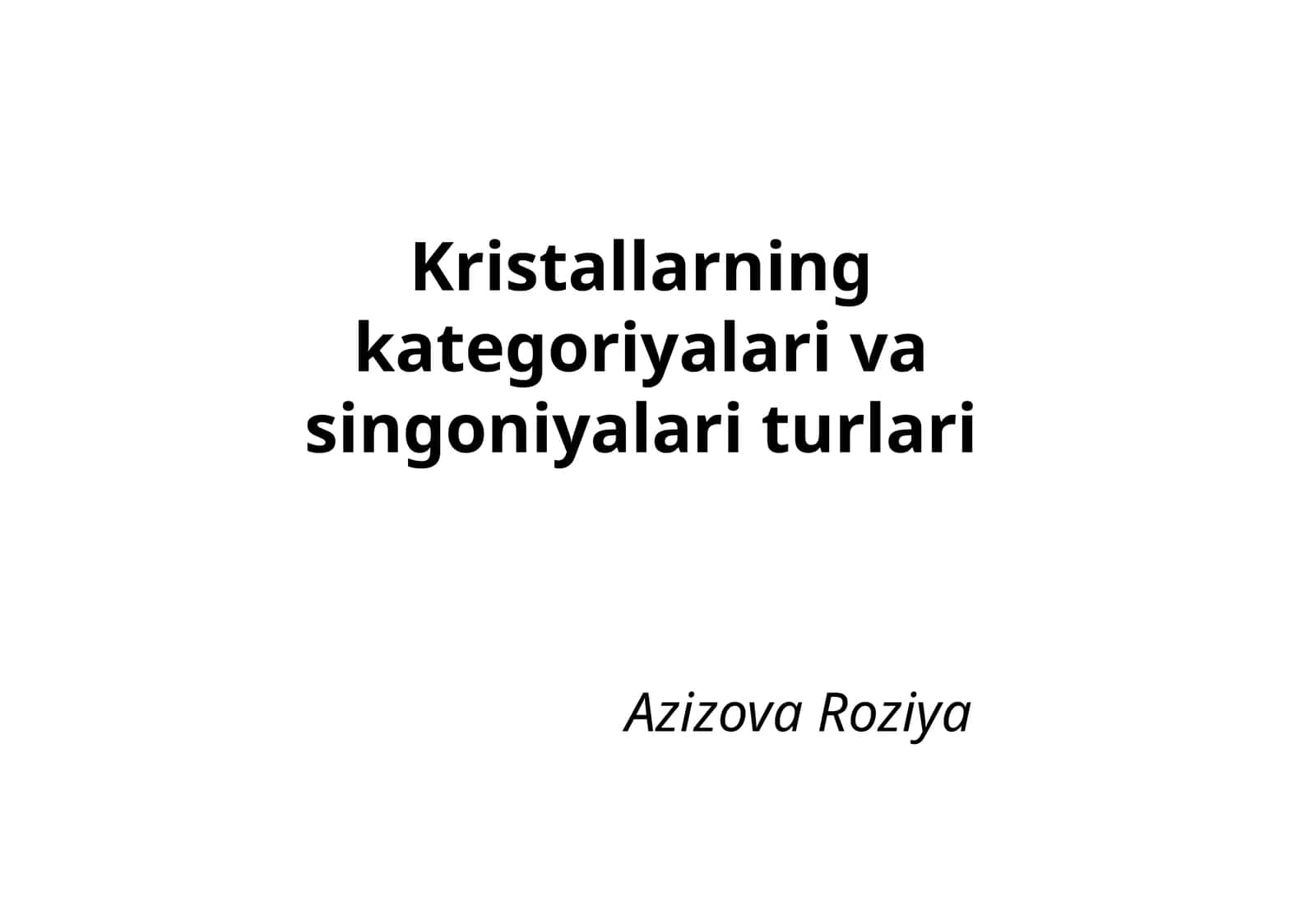 Kristallarning kategoriyalari va singoniyalari turlari 1