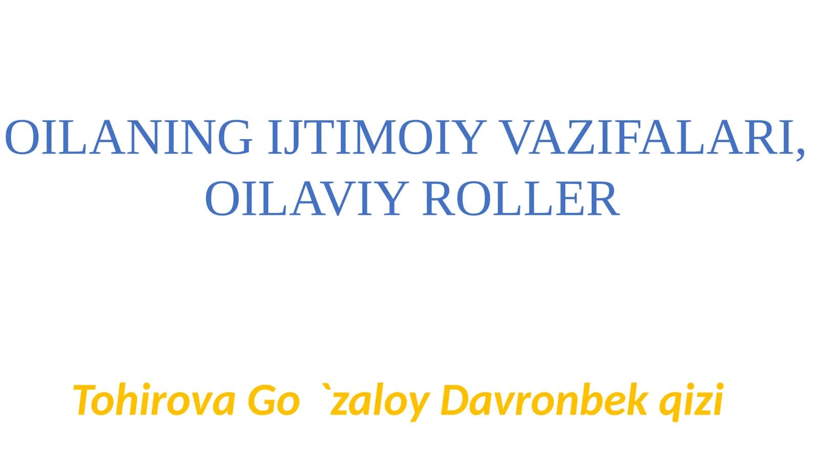 OILA PSIXOLOGIYASI FANINING VAZIFALARI 1