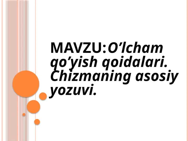 O’lcham qo’yish qoidalari 1
