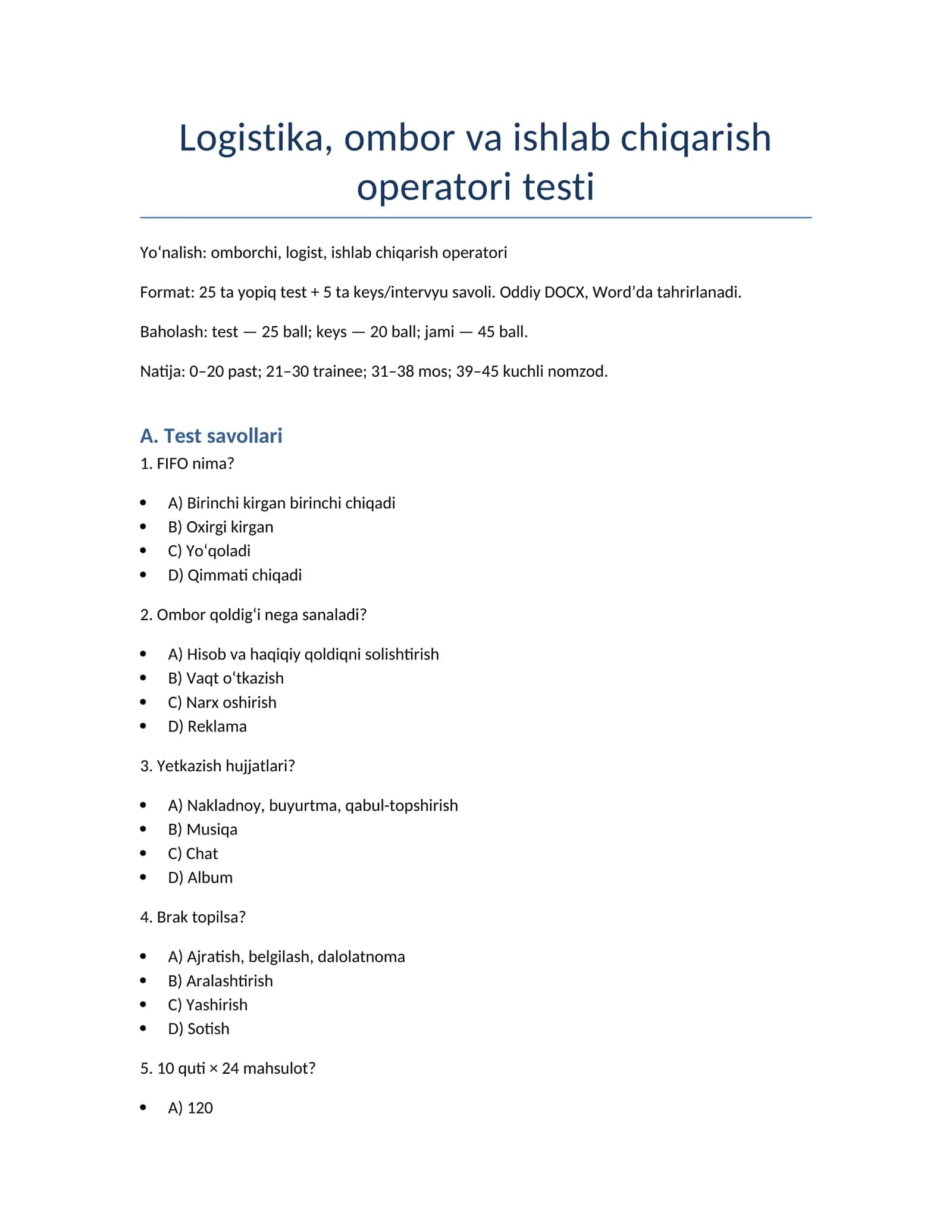 Logistika, ombor va ishlab chiqarish operatori testi 1