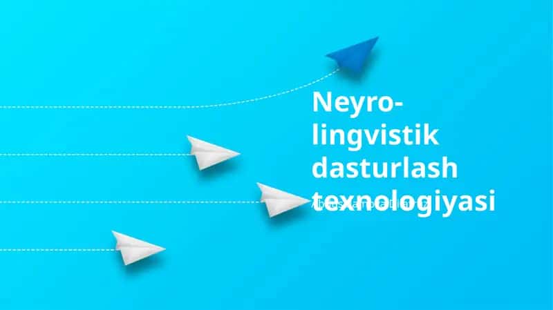 Neyro-lingvistik dasturlash texnologiyasi 1