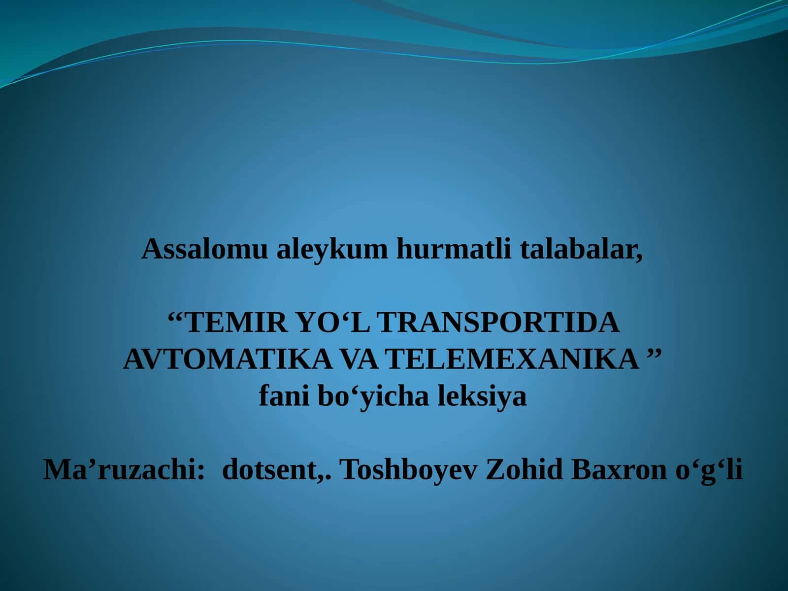 TEMIR YO‘L TRANSPORTIDA AVTOMATIKA VA TELEMEXANIKA 1