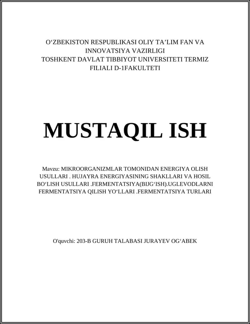MIKROORGANIZMLAR TOMONIDAN ENERGIYA OLISH USULLARI 1