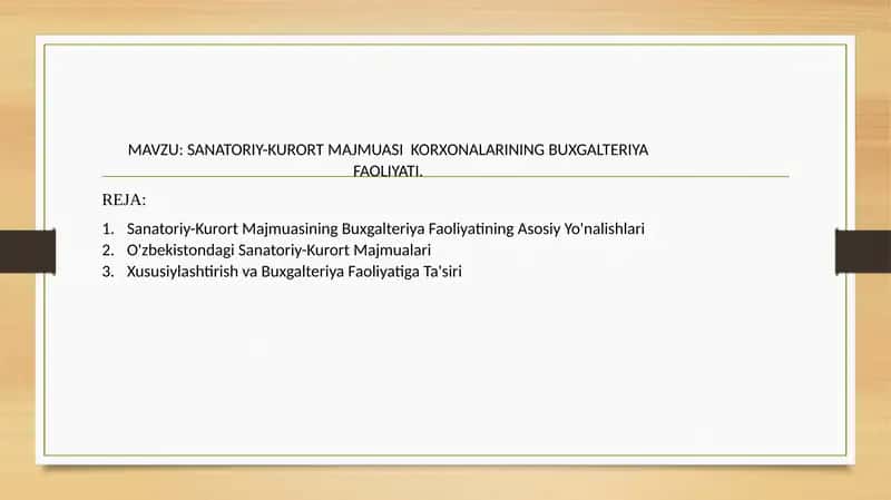 SANATORIY-KURORT MAJMUASI  KORXONALARINING BUXGALTERIYA FAOLIYATI 1