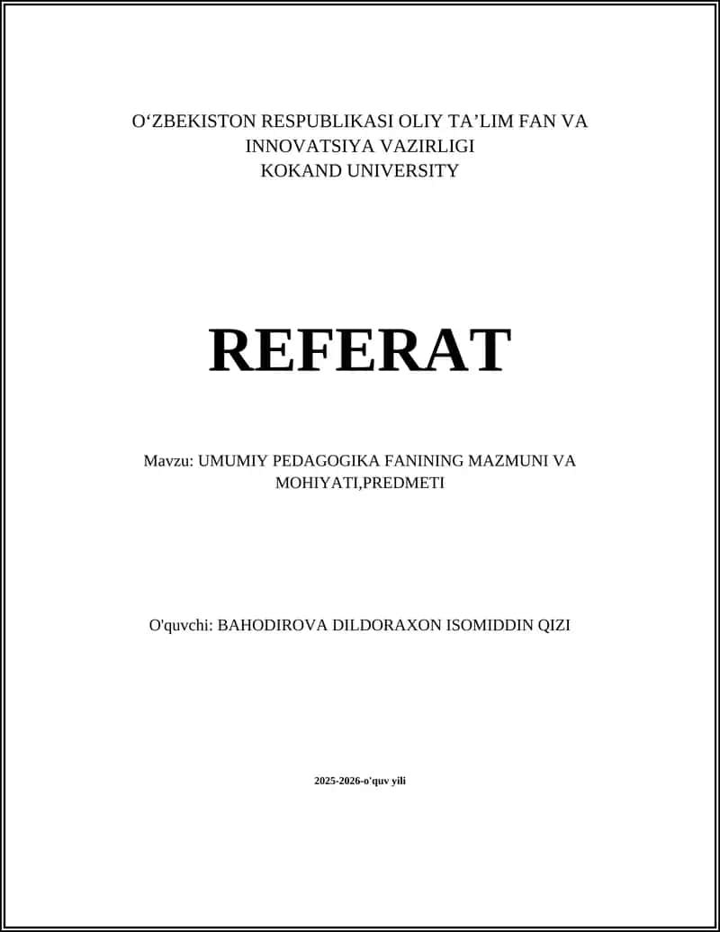 UMUMIY PEDAGOGIKA FANINING MAZMUNI VA MOHIYATI,PREDMETI 1