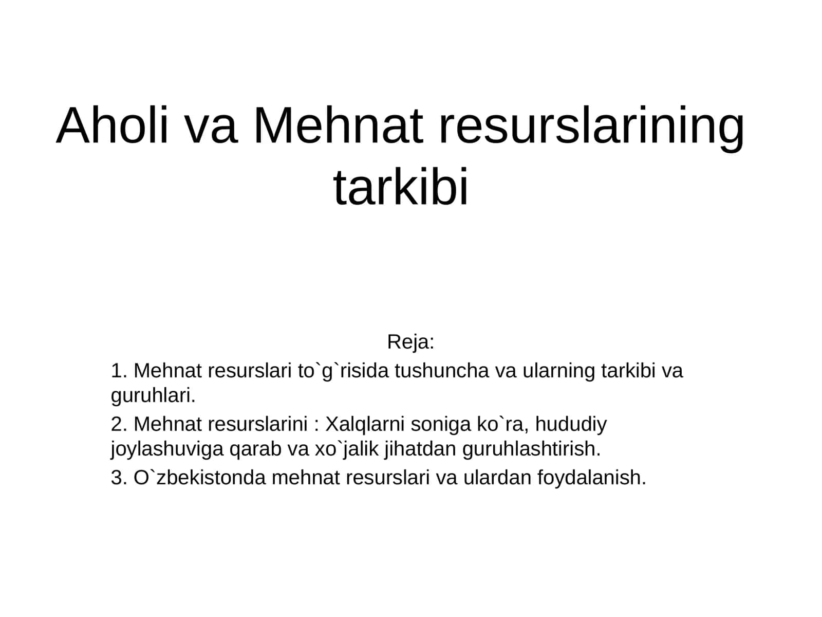 Aholi va Mehnat resurslarining tarkibi 1
