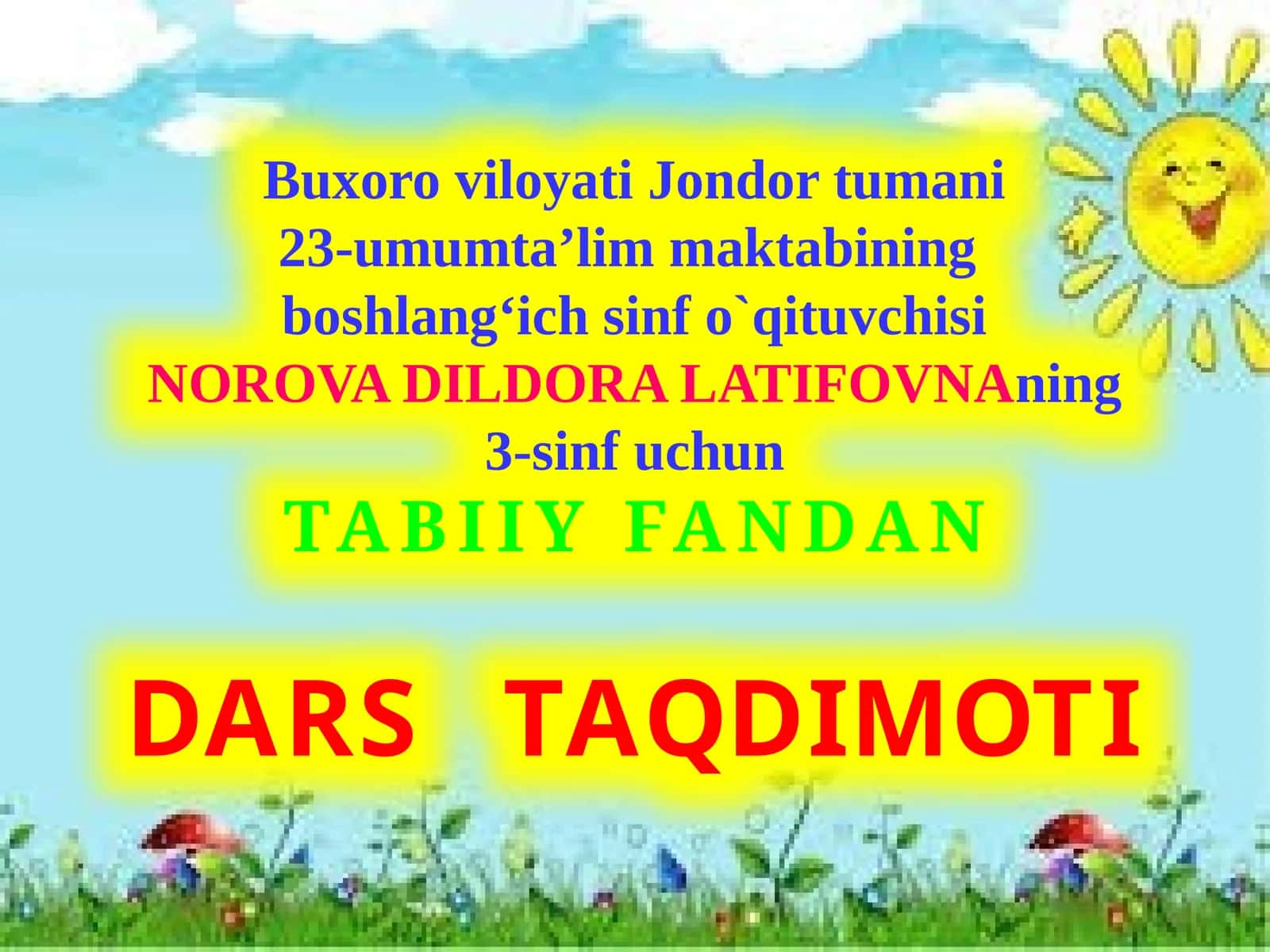 3-sinf Tabiiy Fan (Science) O'simliklarning xilma-xilligi dars ishlanma va taqdimot 1