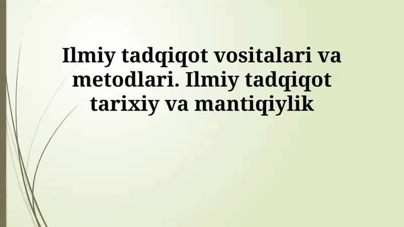 Ilmiy tadqiqot vositalari va metodlari 1