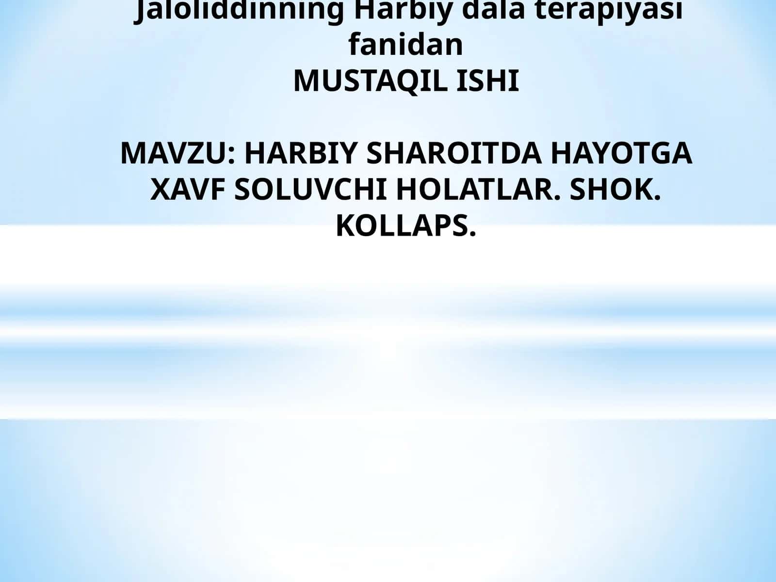 Jaloliddinning Harbiy dala terapiyasi fanidan 1