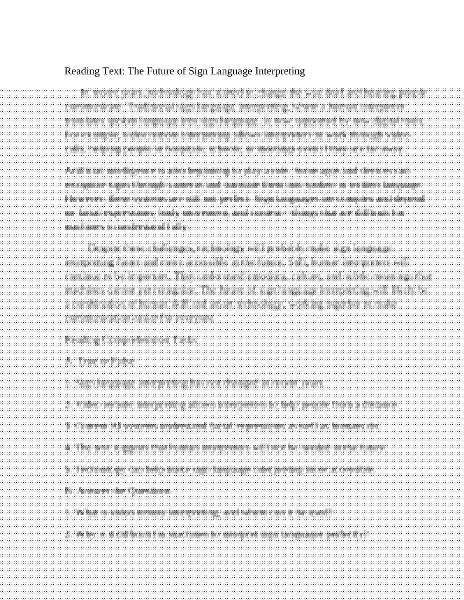 The Future of Sign Language Interpreting 1