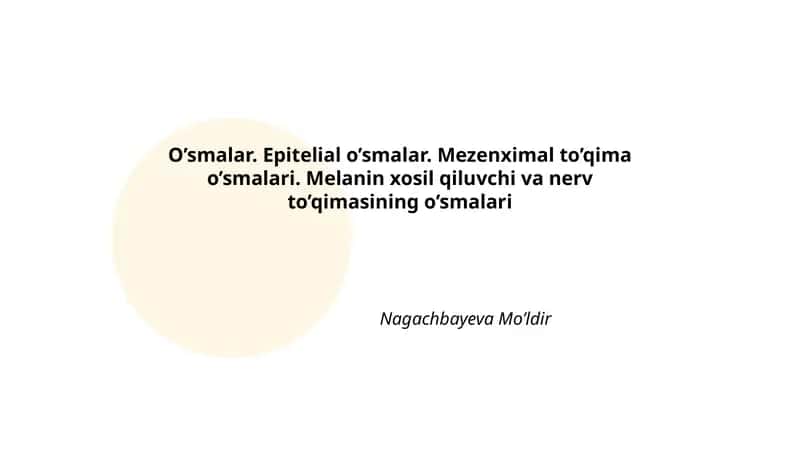 O’smalar. Epitelial o’smalar. Mezenximal to’qima o’smalari. Melanin xosil qiluvchi va nerv to’qimasining o’smalari 1