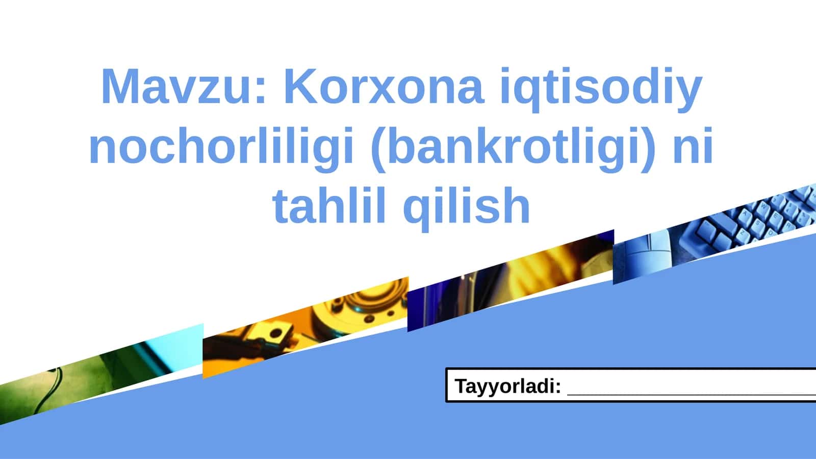 Korxona iqtisodiy nochorliligi (bankrotligi) ni tahlil qilish 1