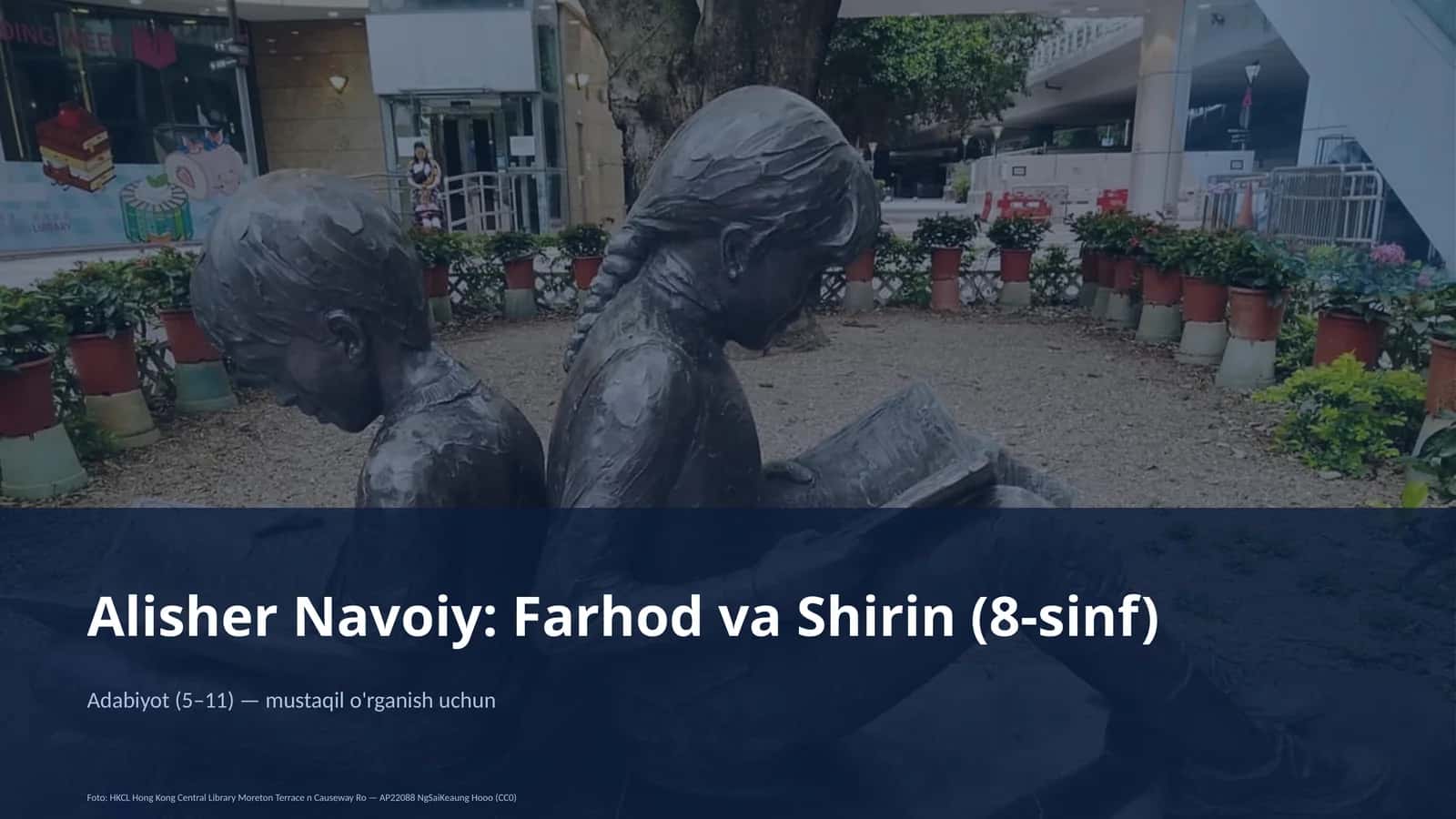 Alisher Navoiy: Farhod va Shirin (8-sinf) 1