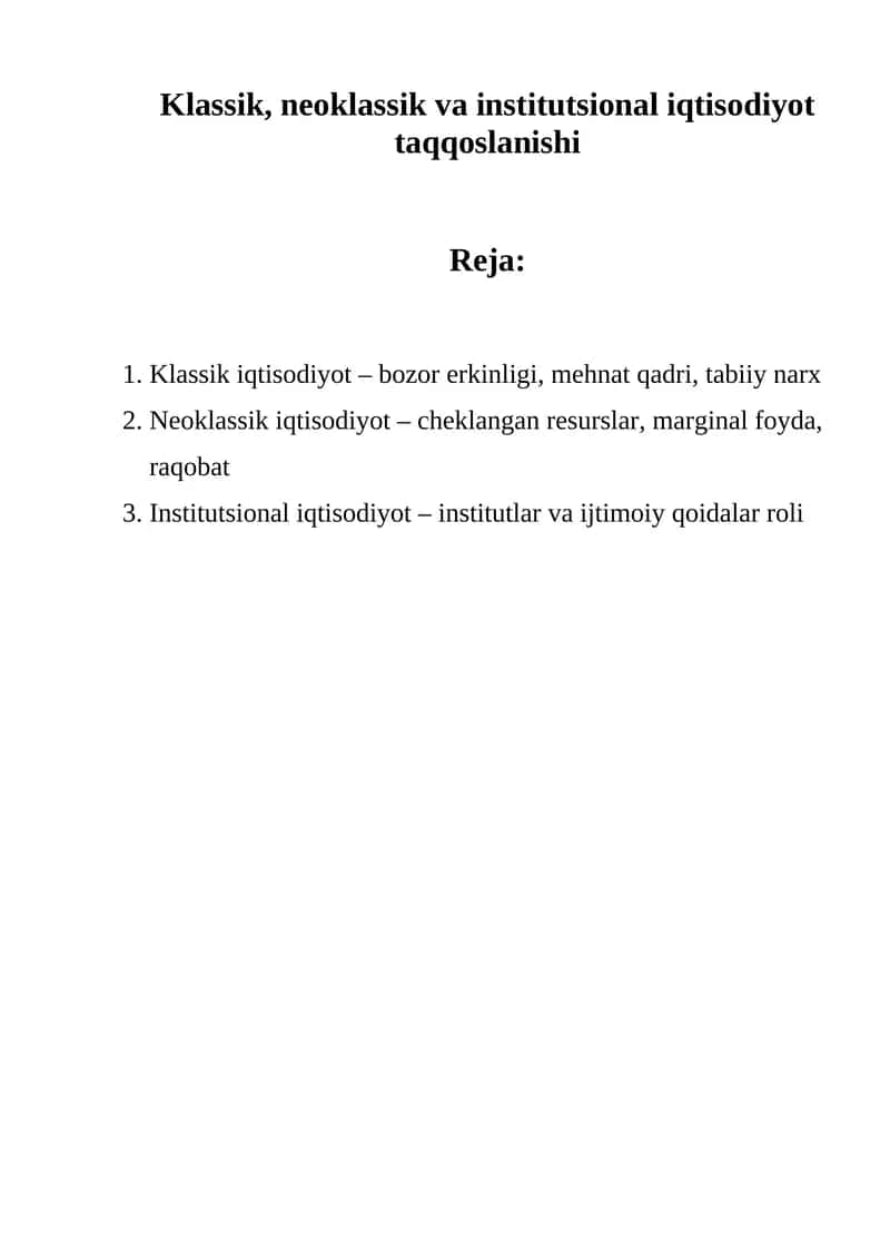 Klassik, neoklassik va institutsional iqtisodiyot taqqoslanishi 1