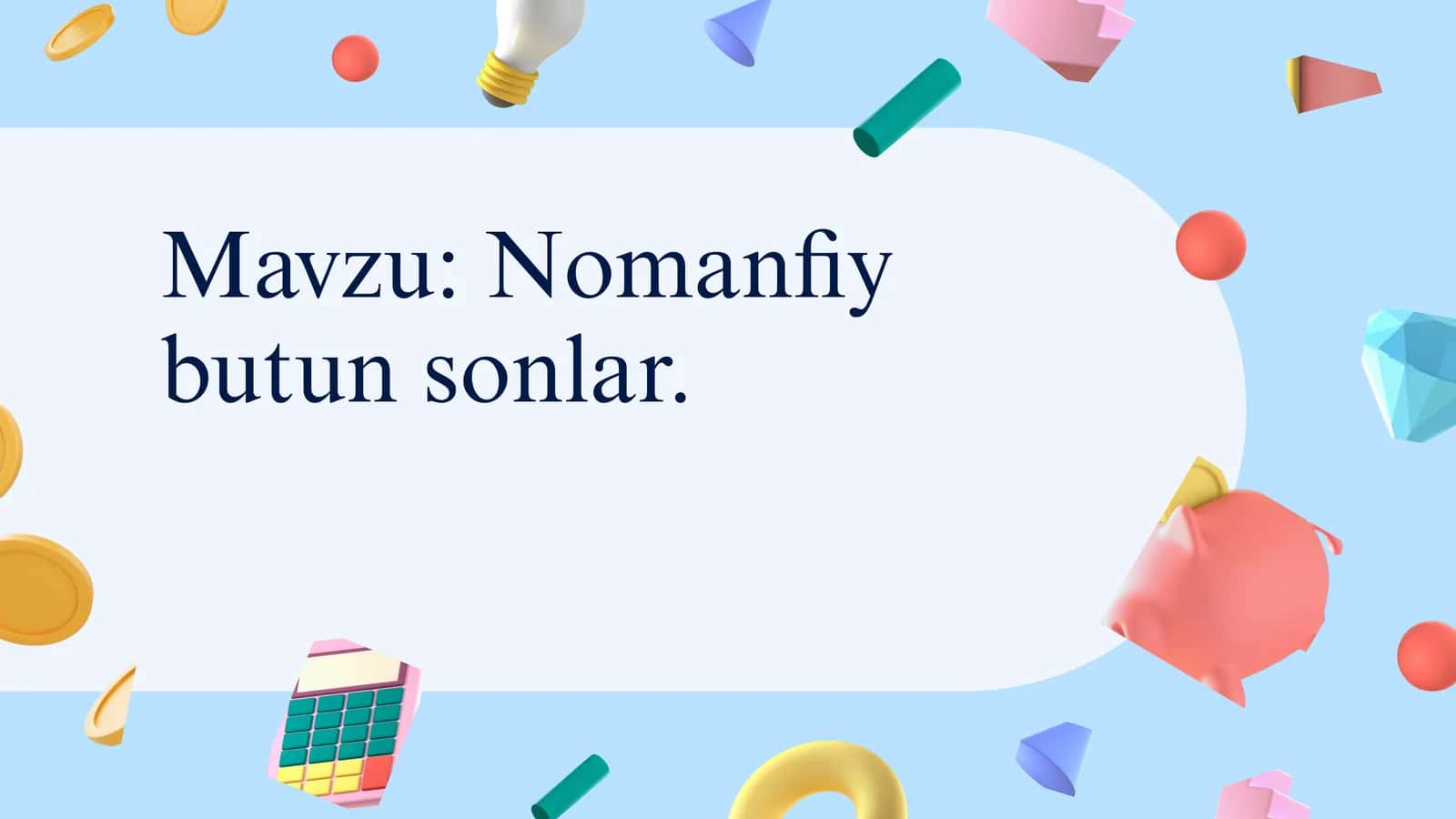 Nomanfiy butun sonlar 1