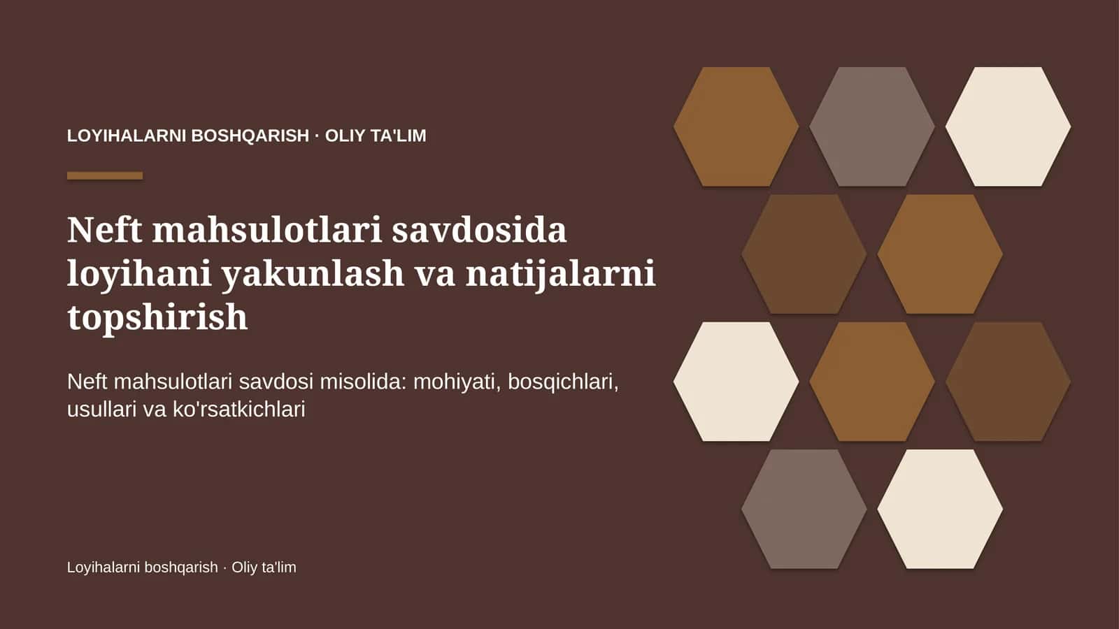 neft mahsulotlari savdosida loyihani yakunlash va natijalarni topshirish 1359 1