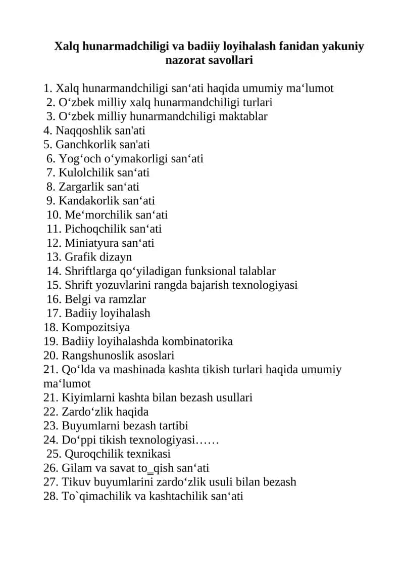 Xalq hunarmadchiligi va badiiy loyihalash fanidan yakuniy nazorat savollari 1