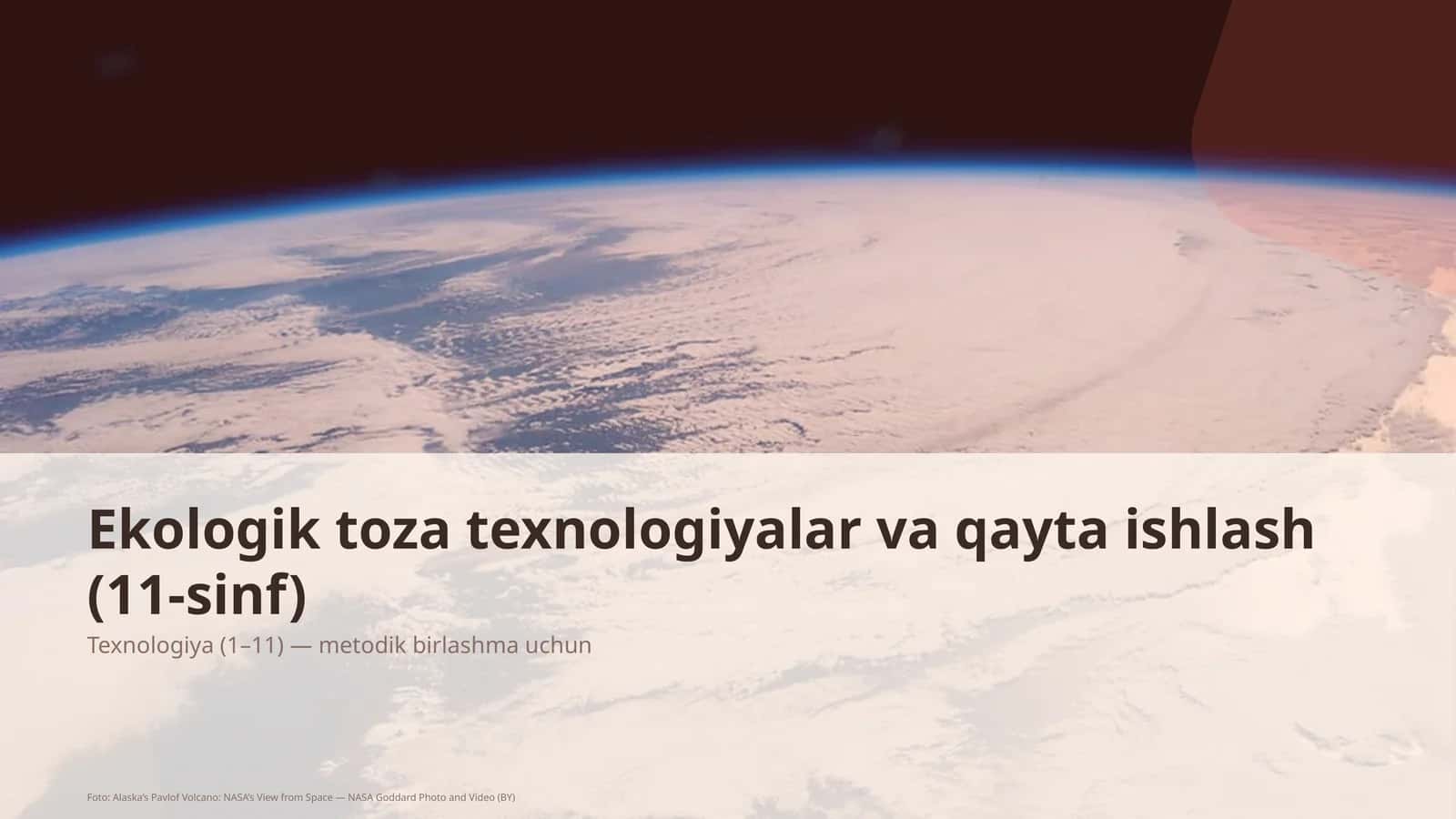 Ekologik toza texnologiyalar va qayta ishlash (11-sinf) 1