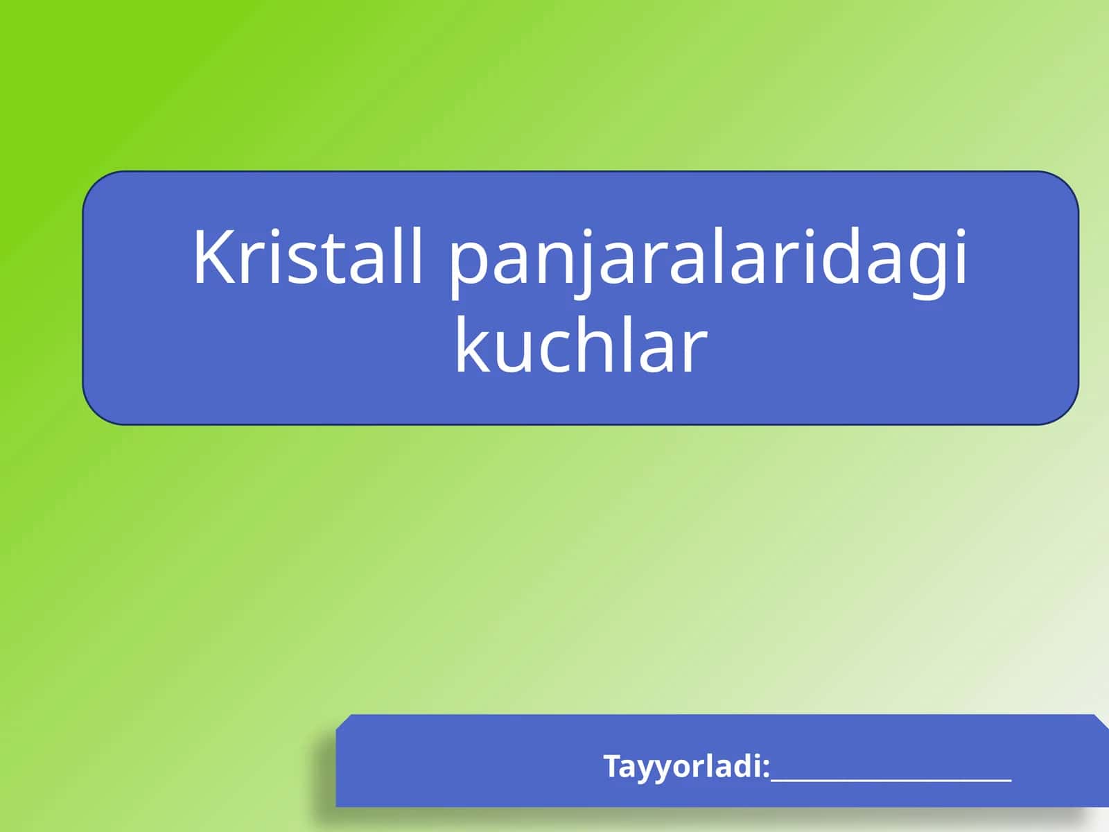 Kristal panjaradagi kuchlar 1
