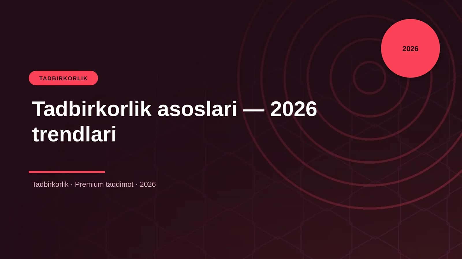 Tadbirkorlik asoslari — 2026 trendlari 1
