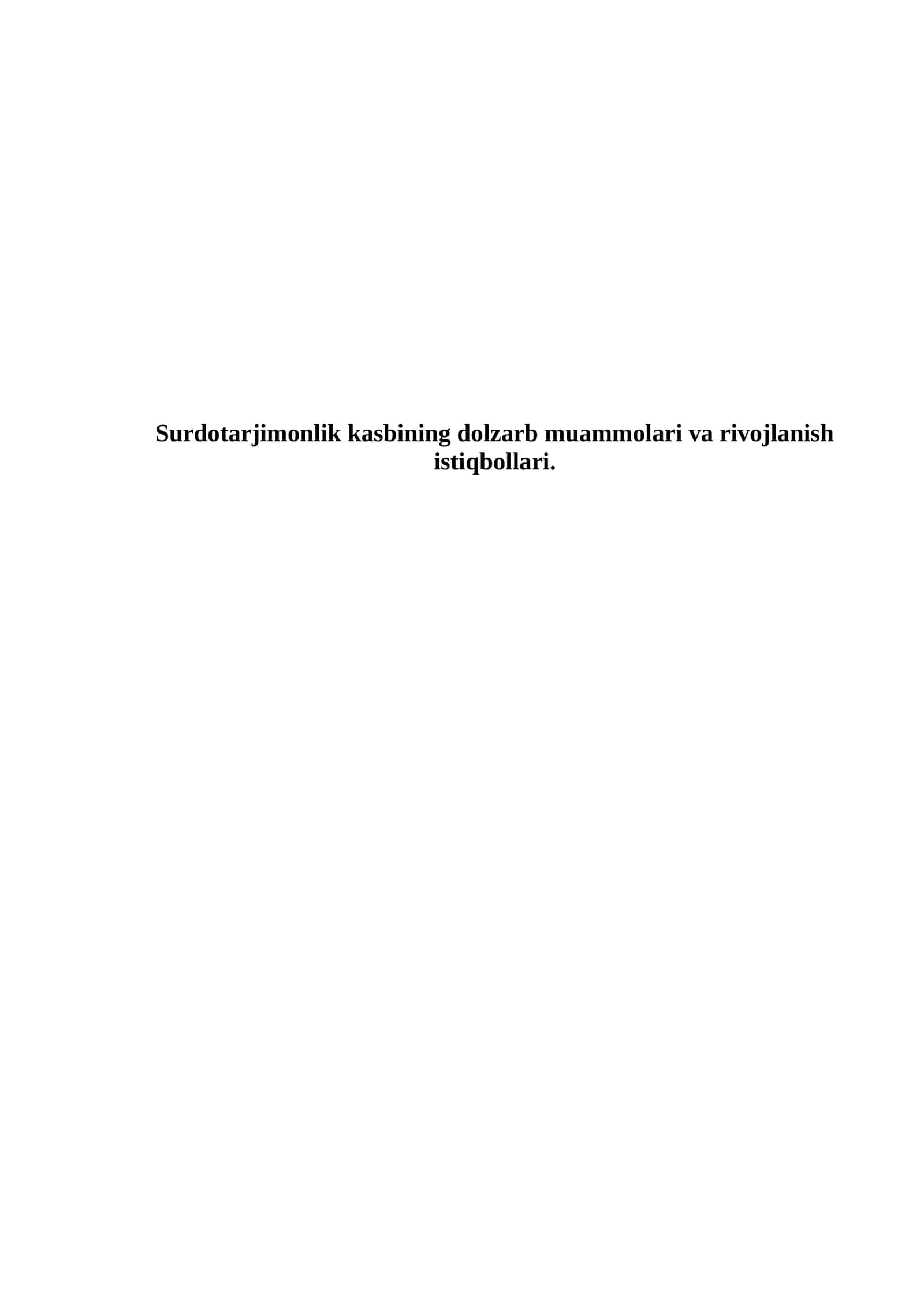 Surdotarjimonlik kasbining dolzarb muammolari va rivojlanish istiqbollari 1