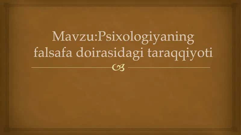 Psixologiyaning Falsafa Doirasida Gʻoyatlar 1