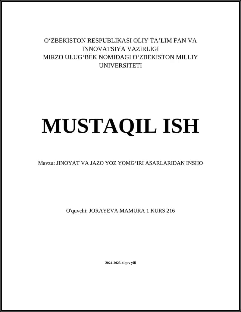 JINOYAT VA JAZO YOZ YOMGʻIRI ASARLARIDAN INSHO 1