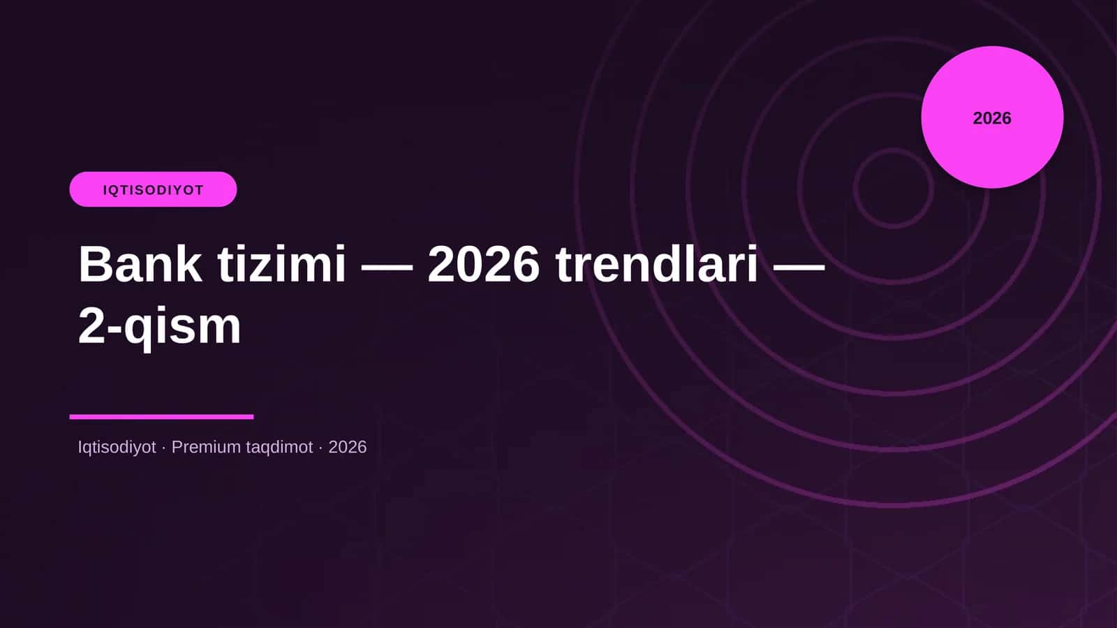 Bank tizimi — 2026 trendlari — 2-qism 1