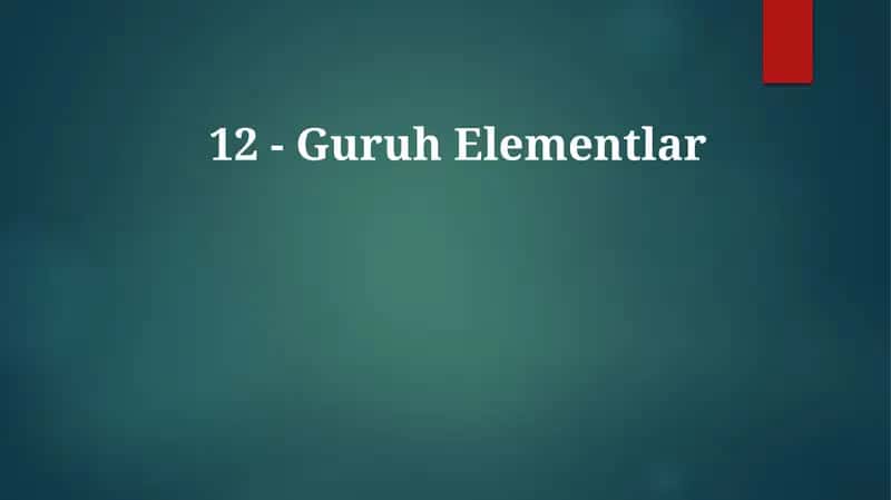 12 -GuruhElementlar 1