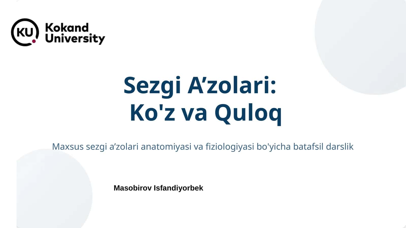 Sezgi A’zolari:Ko'z va Quloq 1