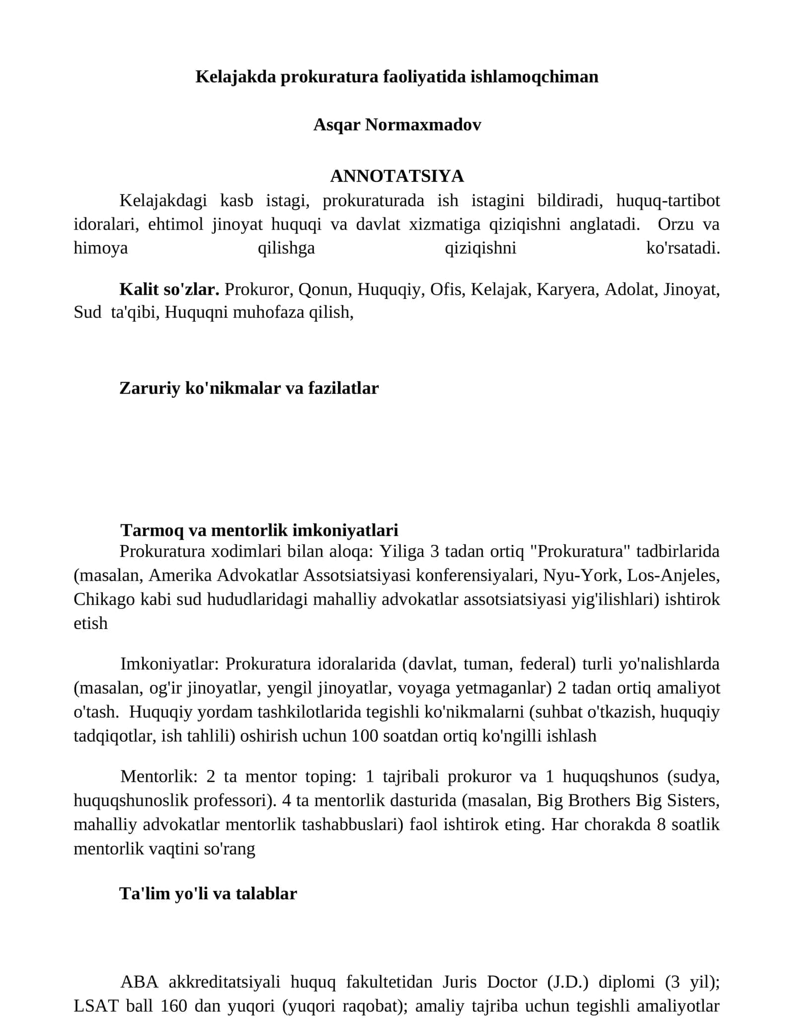 Kelajakda prokuratura faoliyatida ishlamoqchiman 1
