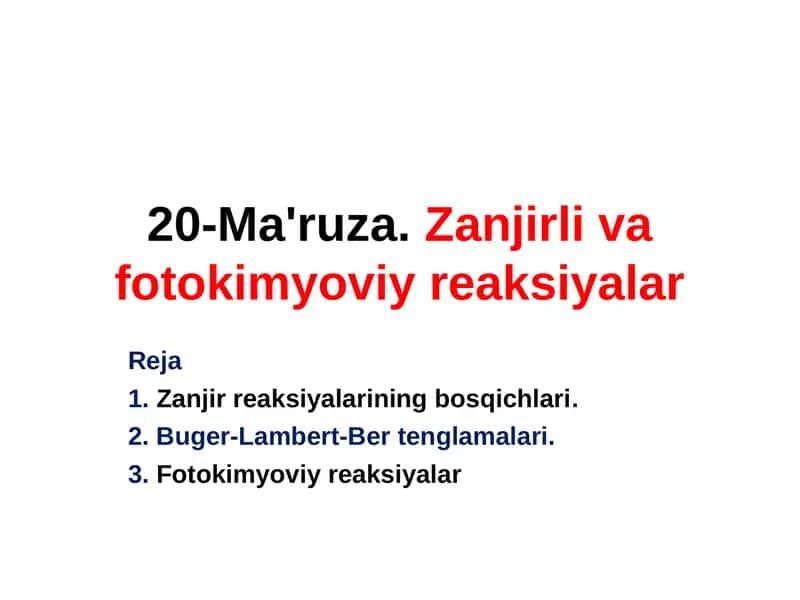 Zanjirli vafotokimyoviy reaksiyalar 1