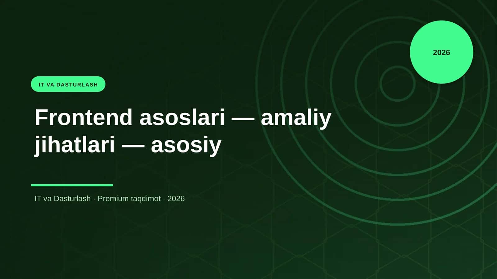 Frontend asoslari — amaliy jihatlari — asosiy 1