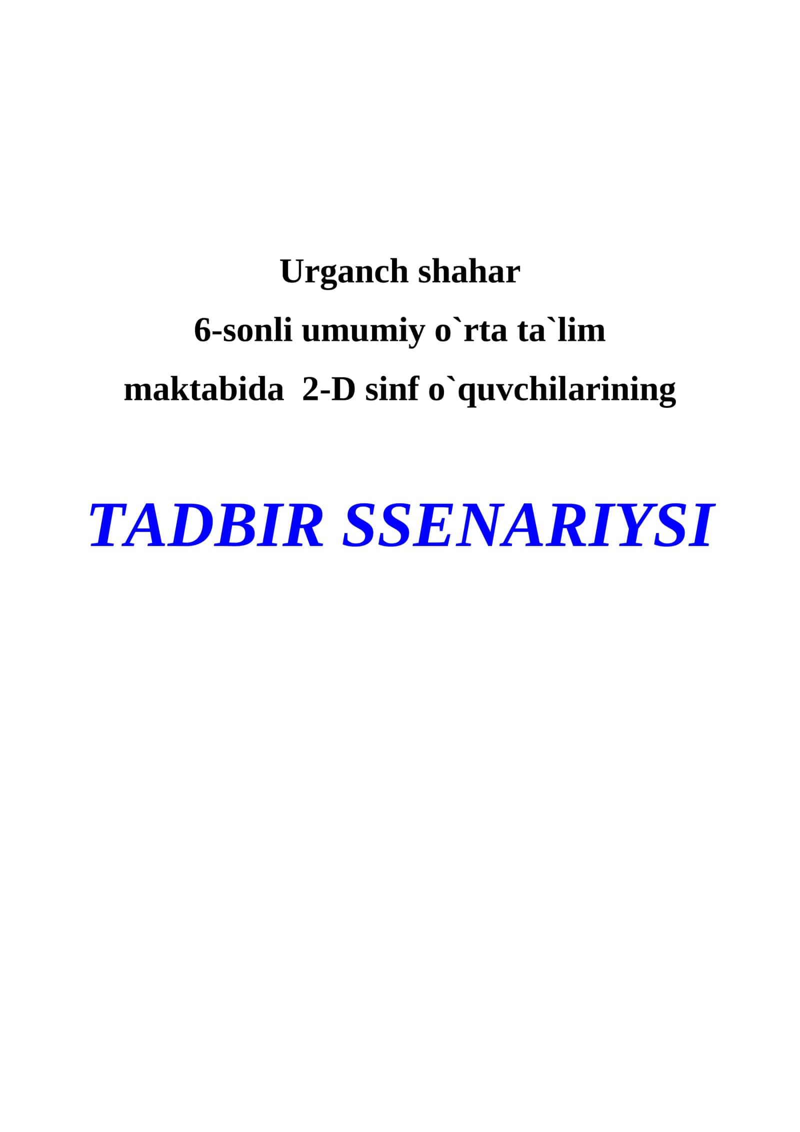 TADBIR SSENARIYSI 1