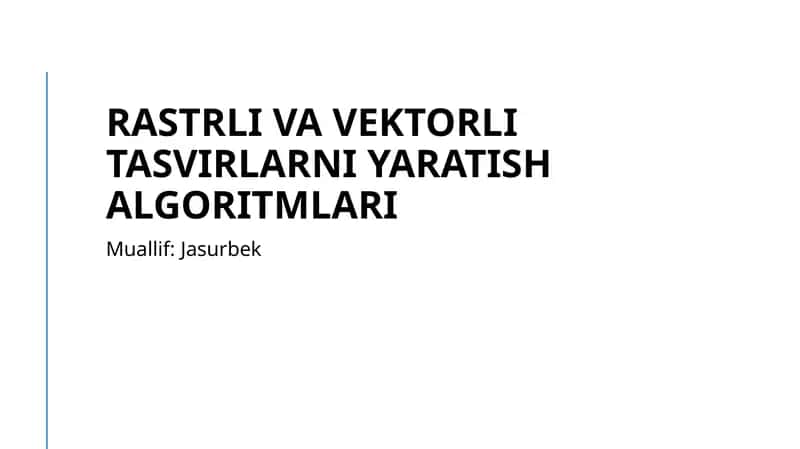 Tasvir yaratish algoritmlari 1