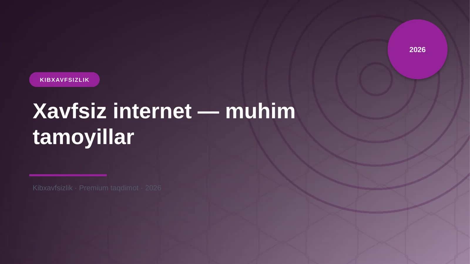 Xavfsiz internet — muhim tamoyillar 1