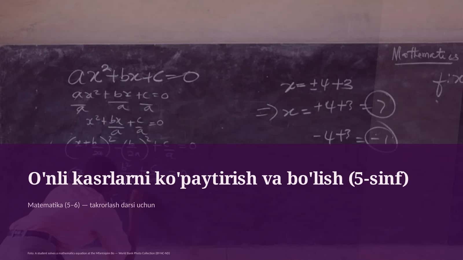 O'nli kasrlarni ko'paytirish va bo'lish (5-sinf) 1